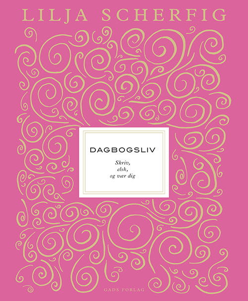 Cover for Lilja Scherfig · Dagbogsliv (Heftet bok) [1. utgave] (2023)