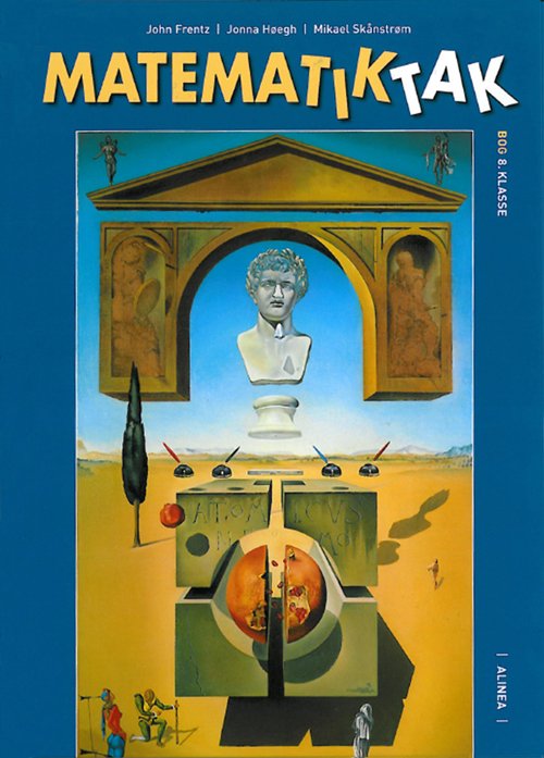 Cover for Jonna Høegh; John Frentz; Mikael Skånstrøm · Matematik-Tak: Matematik-Tak 8.kl. Grundbog, 2.udg. (Book) [2. Painos] [Indbundet] (2009)