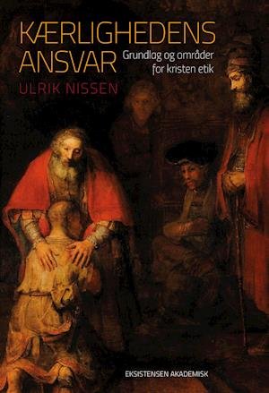 Cover for Ulrik Nissen · Kærlighedens ansvar (Sewn Spine Book) [1. Painos] (2022)