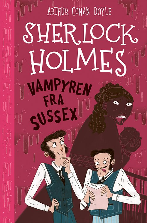 Cover for Arthur Conan Doyle · Sherlock Holmes: Sherlock Holmes 8: Vampyren fra Sussex. (Indbundet Bog) [1. udgave] (2023)