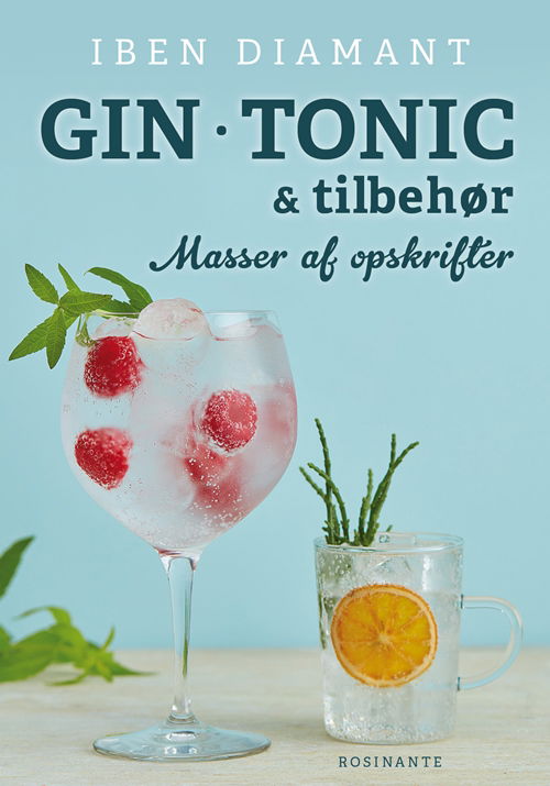 Cover for Iben Diamant · Værtgaven: Gin * Tonic * Tilbehør - masser af nye opskrifter (Innbunden bok) [1. utgave] (2018)