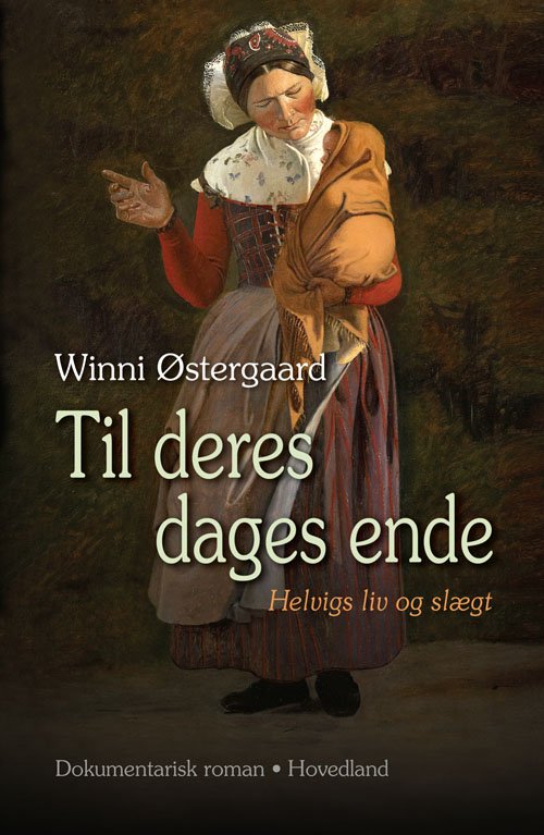 Til deres dages ende - Winni Østergaard - Bøger - Hovedland - 9788770702898 - 12. juni 2012