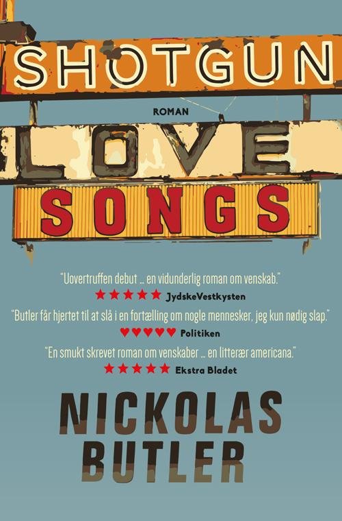 Cover for Nickolas Butler · Shotgun Lovesongs PB (Pocketbok) [2. utgave] (2016)