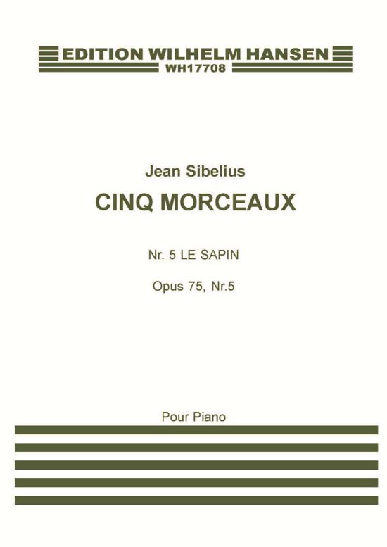 Cover for Jean Sibelius · Le Sapin / Granen op. 75/5 (Bog) (2001)
