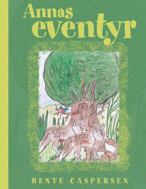 Cover for Bente Caspersen · Annas eventyr (Pocketbok) [1:a utgåva] [Paperback] (2007)