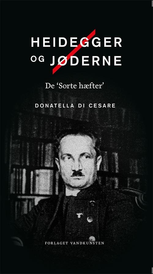 Cover for Donatella Di Cesare · Heidegger og jøderne (Sewn Spine Book) [1st edition] (2015)