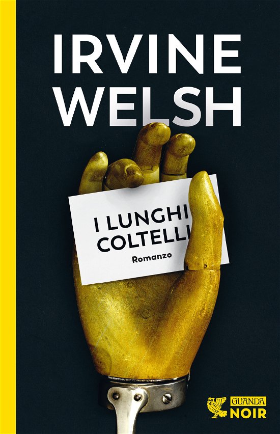 Cover for Irvine Welsh · I Lunghi Coltelli (Bok)