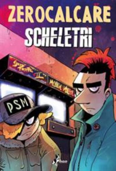 Scheletri - Zerocalcare - Books - Bao Publishing - 9788832734898 - October 15, 2020