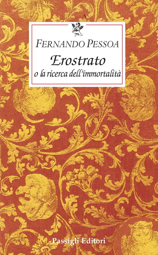 Cover for Fernando Pessoa · Erostrato O La Ricerca Dell'immortalita (Book)