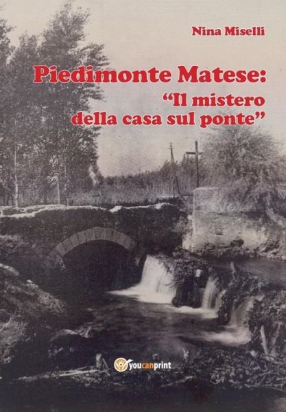 Cover for Nina Miselli · Piedimonte Matese: (Paperback Book) (2012)