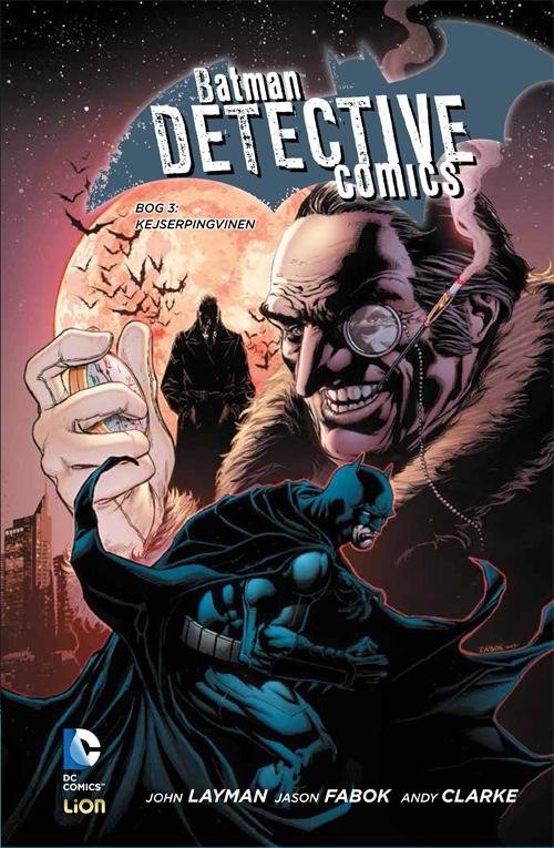 Cover for John Layman · Batman - Detective Comics bog 3: Batman - Detective Comics (Bound Book) [1th edição] (2016)