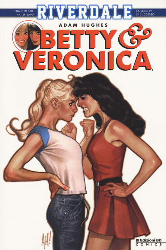 Cover for Adam Hughes · Betty &amp; Veronica. Riverdale (Book)