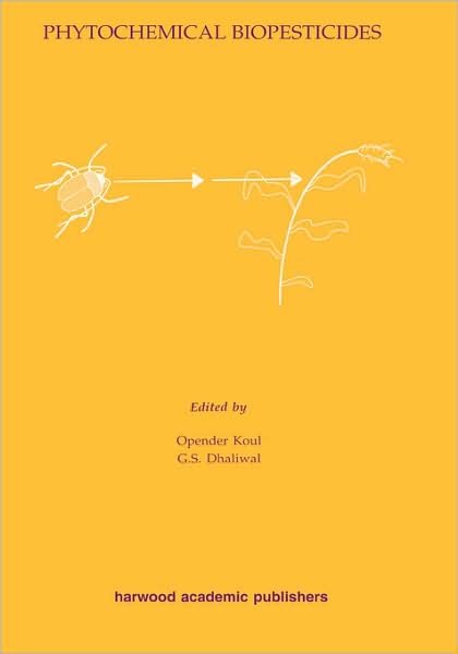 Cover for Opender Koul · Phytochemical Biopesticides (Hardcover Book) (2000)