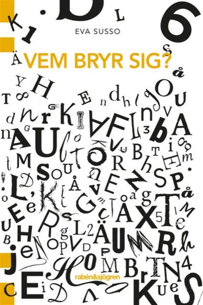 Cover for Eva Susso · Vem bryr sig! (Paperback Book) (2019)