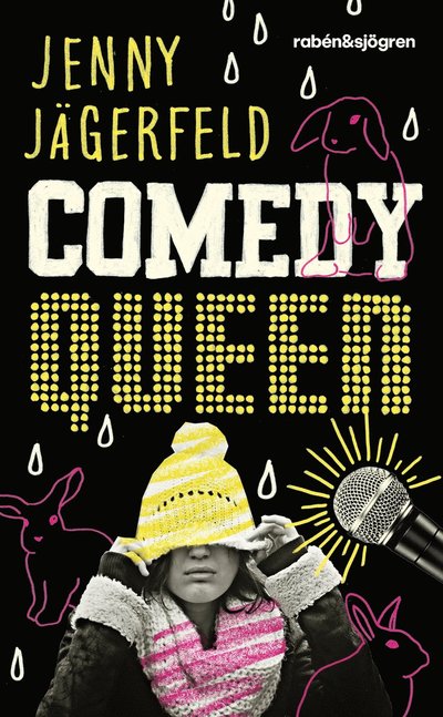 Comedy Queen - Jenny Jägerfeld - Boeken - Rabén & Sjögren - 9789129747898 - 26 april 2024