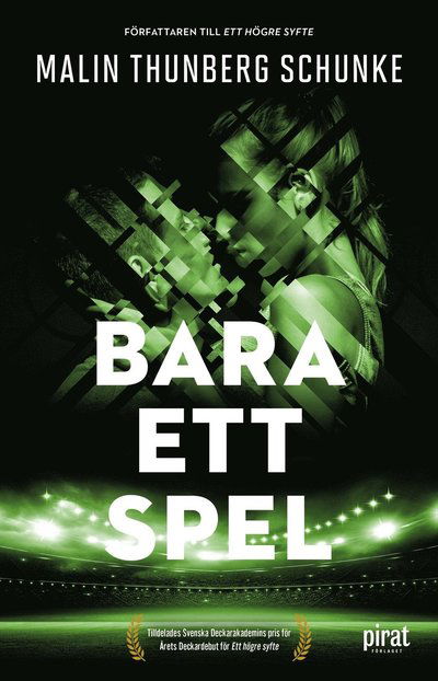 Cover for Malin Thunberg Schunke · Bara ett spel (ePUB)