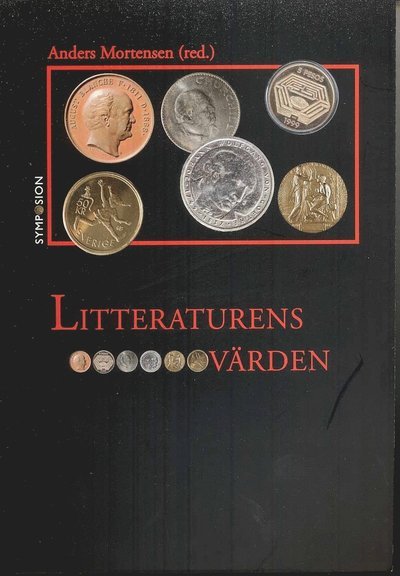 Mortensen Anders (red.) · Litteraturens värden (Sewn Spine Book) (2009)