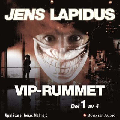 Cover for Jens Lapidus · Teddy &amp; Emelie: VIP-rummet. Del 1 av 4 (Audiobook (MP3)) (2017)