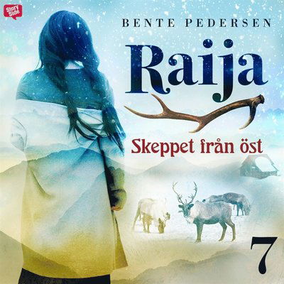 Cover for Bente Pedersen · Raija: Skeppet från öst (Książka audio (MP3)) (2020)