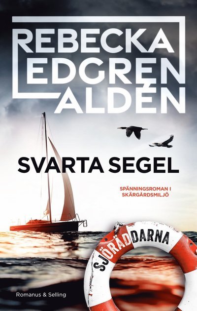 Cover for Rebecka Edgren Aldén · Svarta segel (Innbunden bok) (2022)