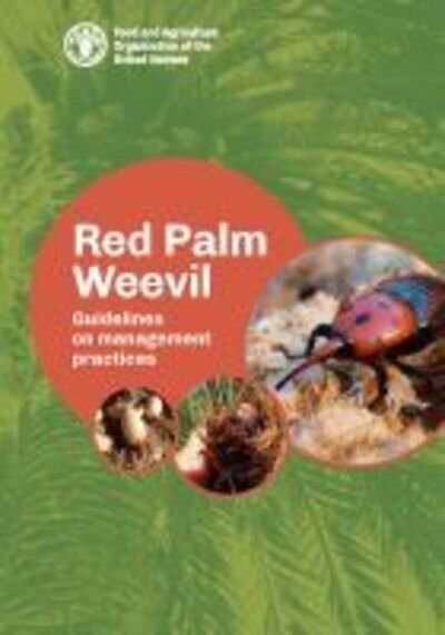 Cover for Food and Agriculture Organization · Red Palm Weevil: guidelines on management practices (Taschenbuch) (2022)