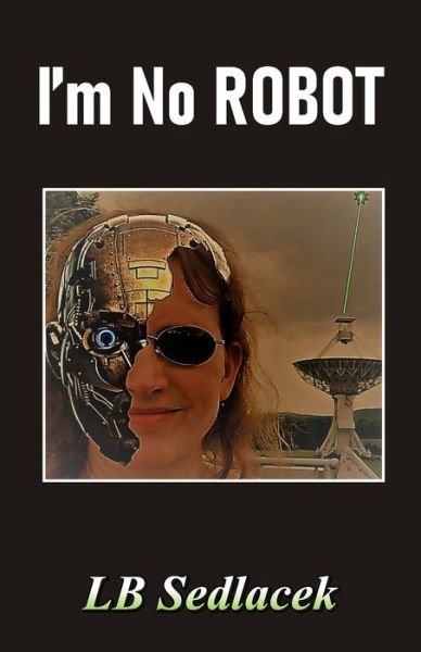 Cover for Lb Sedlacek · I'm No ROBOT (Paperback Bog) (2021)