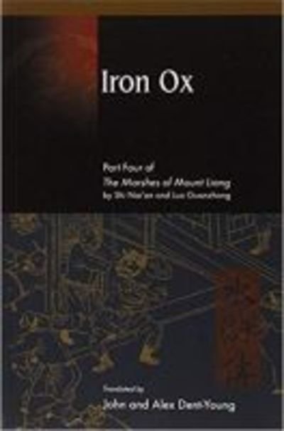 Cover for Guanzhong Luo · Iron Ox: Part Four of The Marshes of Mount Liang (Taschenbuch) (2002)