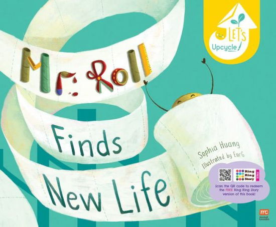 Cover for Sophia Huang · Mr. Roll Finds New Life (Paperback Book) [Paperback edition] (2022)