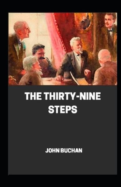 Cover for John Buchan · Thirty-Nine Steps: Illustrated Edition (Taschenbuch) (2021)