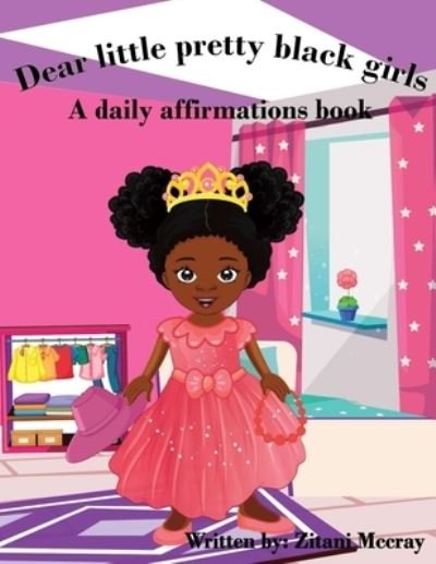 Cover for Artavia Porchay Lewis · Dear Little Pretty Black Girls: A Daily Affirmations Book (Paperback Bog) (2021)