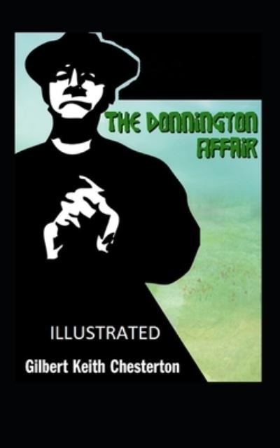 Cover for Gilbert Keith Chesterton · The Donnington Affair illustrated (Paperback Book) (2021)