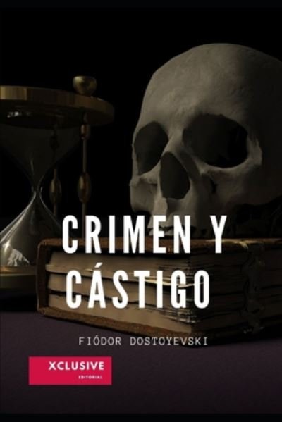 Cover for Fiódor Dostoyevski · Crimen Y Castigo (Paperback Book) (2020)
