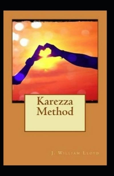 Karezza Method - J William Lloyd - Książki - Independently Published - 9798721688898 - 14 marca 2021