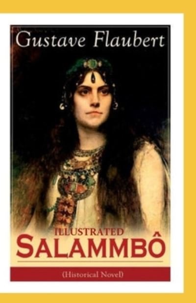 Cover for Gustave Flaubert · Salammbo Illustrated (Taschenbuch) (2021)