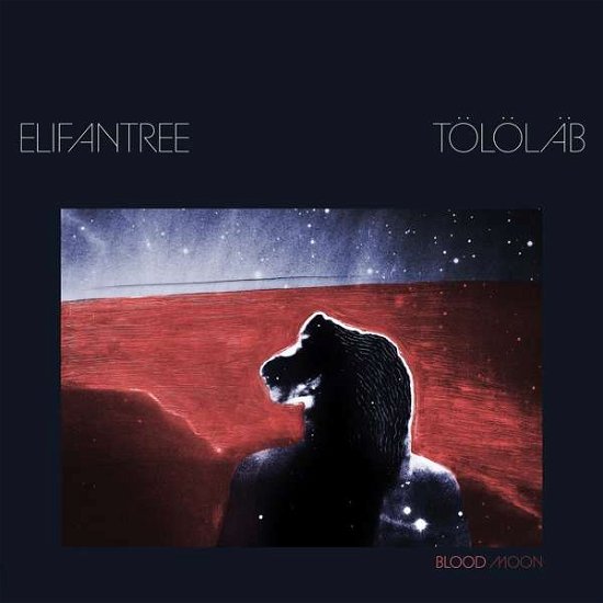 Cover for Elifantree &amp; Tololab · Blood Moon Listen (LP) (2019)