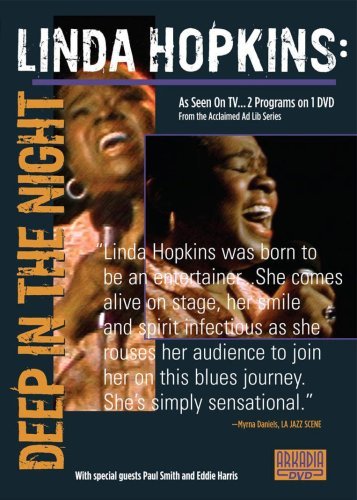 Deep in the Night - Linda Hopkins - Movies - ARKADIA - 0602267203899 - April 14, 2009