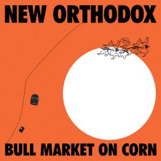 Cover for New Orthodox · Bull Market On Corn (LP) (2025)