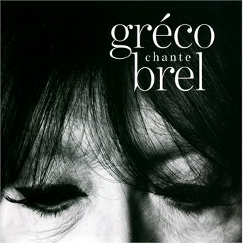 Cover for Juliette Greco · Greco Chante Brel (CD) (2018)