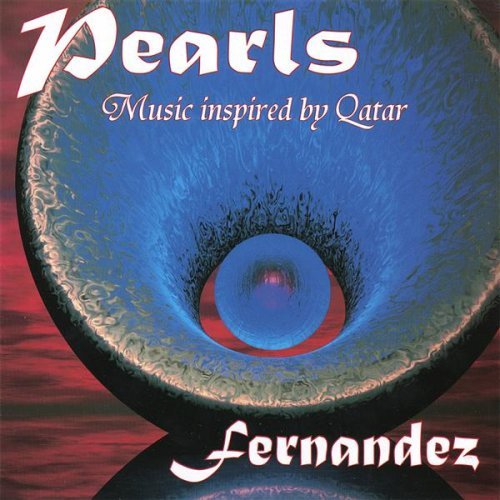 Cover for Fernandez · Pearls-music Inspired by Qatar (CD) (2006)