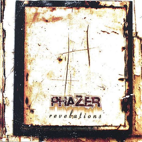 Cover for Phazer · Revelations (CD) (2006)