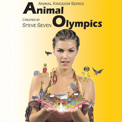Animal Olympics - Steve Seven - Muziek - Silk Road Records - 0753182701899 - 10 mei 2011