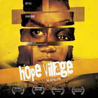 Hope Village - Movie - Elokuva - SOUNDVIEW MEDIA PART - 0760137343899 - perjantai 17. heinäkuuta 2020