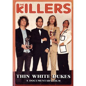 Killers - Thin White Dukes - The Killers - Elokuva - Chrome Dreams - 0823564516899 - torstai 1. toukokuuta 2014