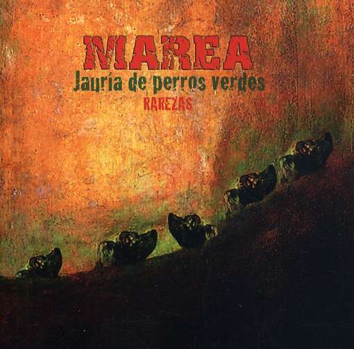 Jauria De Perros Verdes - Marea - Musiikki - WARNER SPAIN - 0825646966899 - torstai 12. kesäkuuta 2008