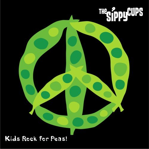 Cover for Sippy Cups · Kids Rock for Peas (CD) (2005)