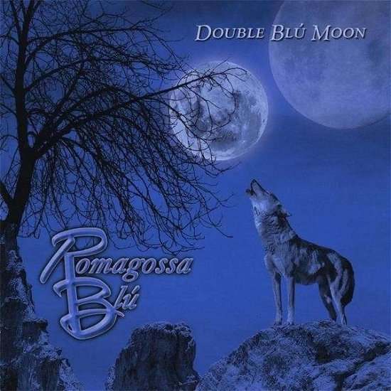 Cover for Romagossa Blu · Double Blu Moon (CD) (2009)