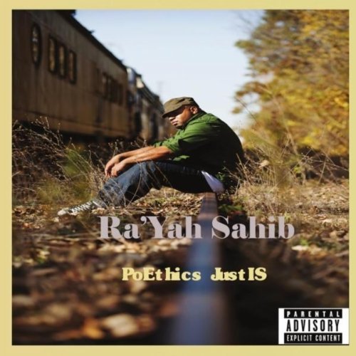 Cover for Ra'yah Sahib · Poethics Justis (CD) (2011)