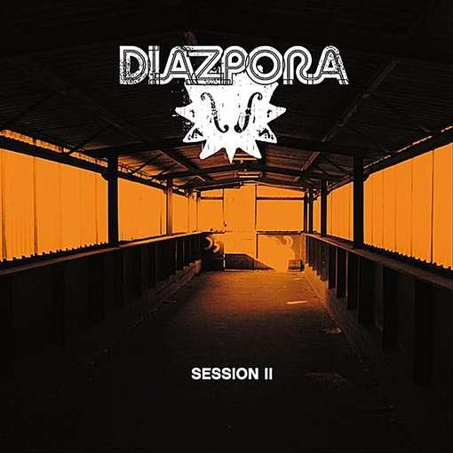 Cover for Diazpora · Session II (CD) (2012)