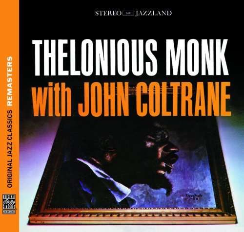 Thelonious Monk With John Coltrane - Thelonious Monk - Musik - PABLO - 0888072319899 - May 10, 2010