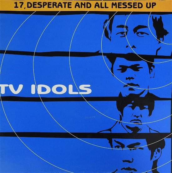 Cover for Tv Idols · 17 Desperate &amp; All Messed (LP) (2005)